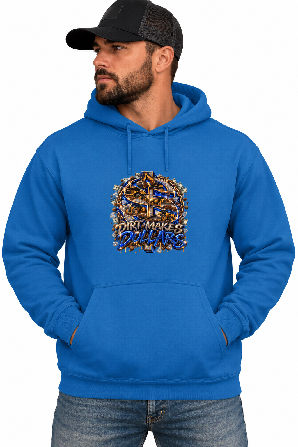 Dirt Makes Dollars – Blue Collar Heavy Equipment Hoodie