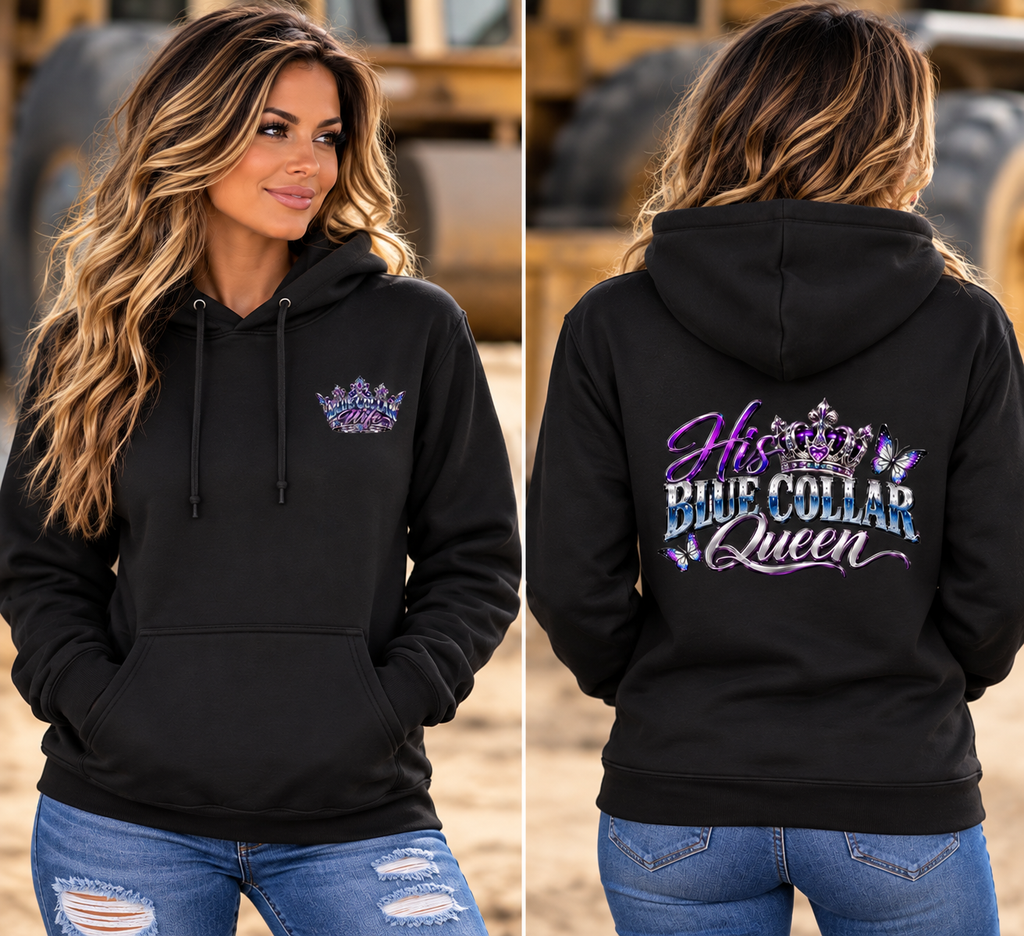 His Blue Collar Queen Hoodie