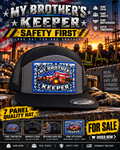My Brother’s Keeper – Safety First Trucker Hat